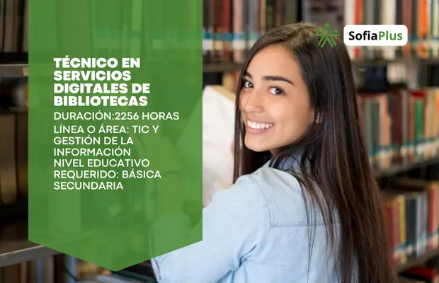Carrera Técnico en Servicios Digitales de Bibliotecas SENA Sofia plus